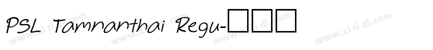 PSL Tamnanthai Regu字体转换